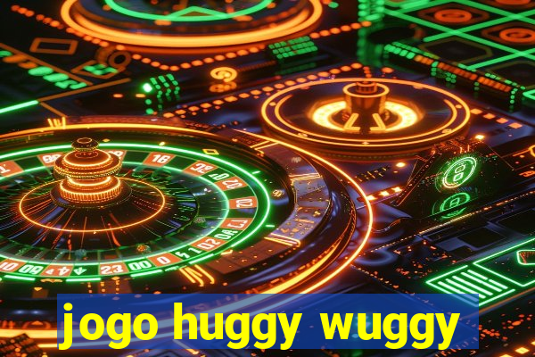 jogo huggy wuggy